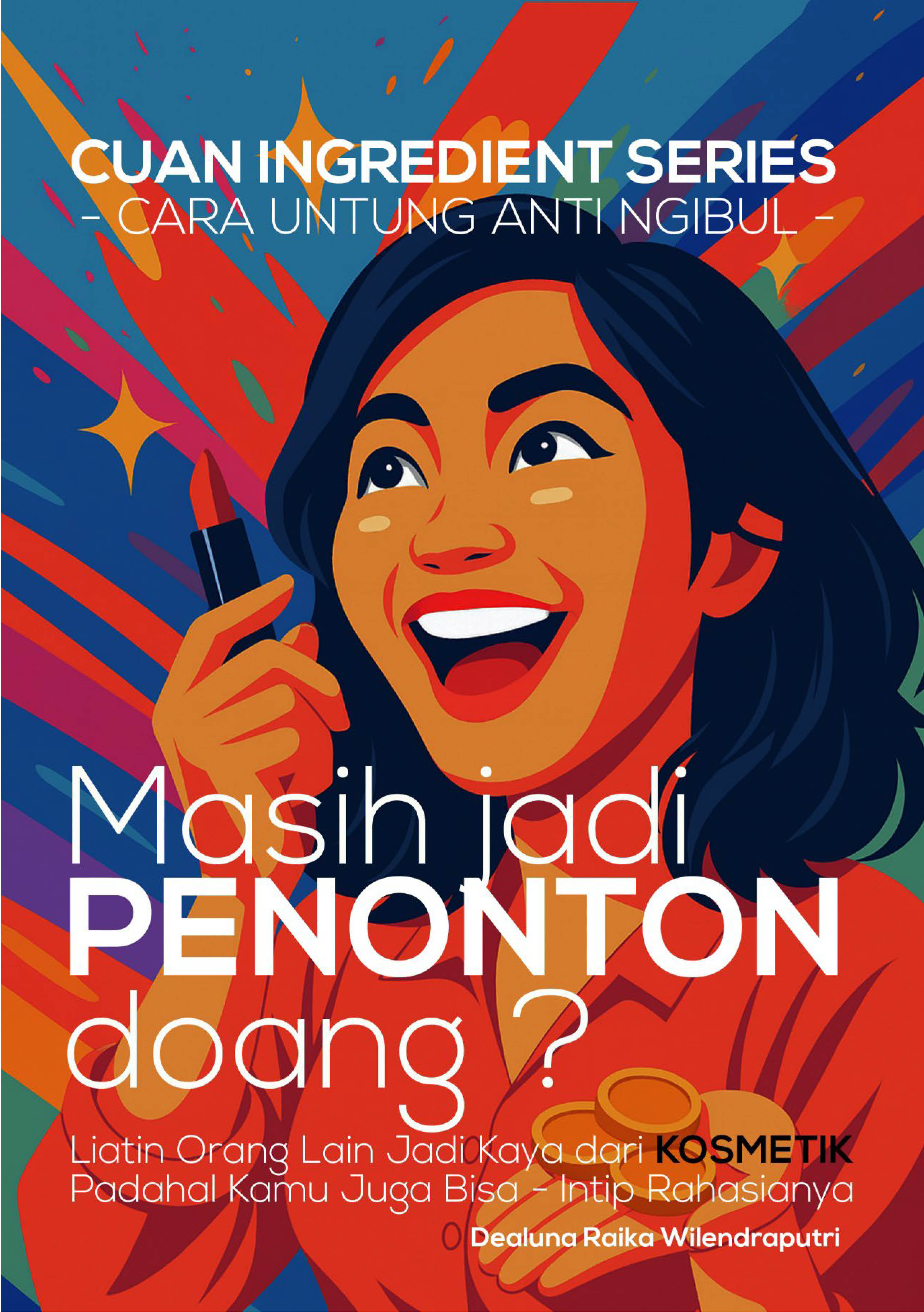 Cuan Ingredient Series - Cara Untung Anti Ngibul